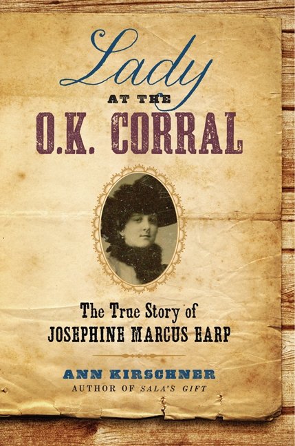 REVIEW: LADY AT THE O.K. CORRAL by Ann Kirschner