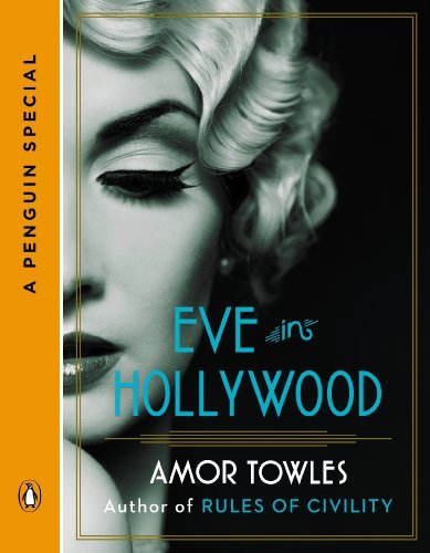 REVIEW: EVE IN HOLLYWOOD by Amor Towles