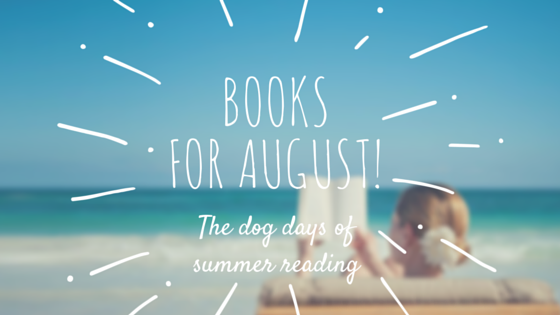 Books For August!