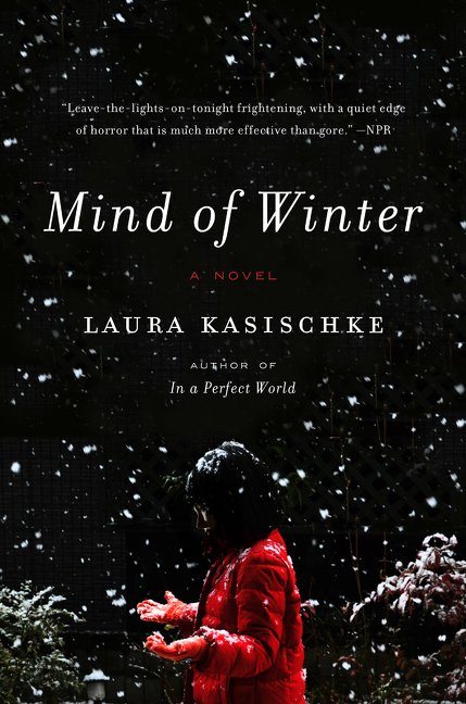 REVIEW: MIND OF WINTER by Laura Kasischke